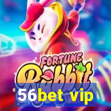 56bet vip