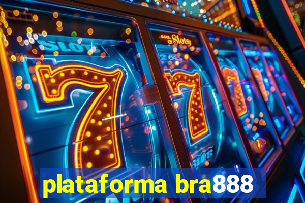 plataforma bra888