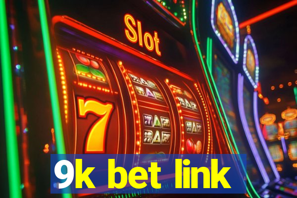 9k bet link