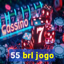 55 brl jogo