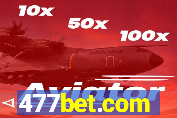 477bet.com