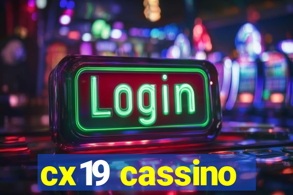 cx19 cassino