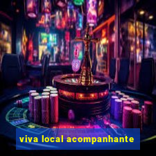 viva local acompanhante