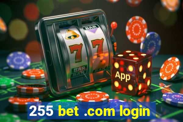 255 bet .com login