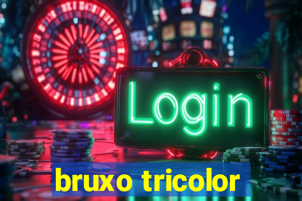 bruxo tricolor