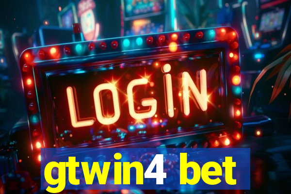 gtwin4 bet