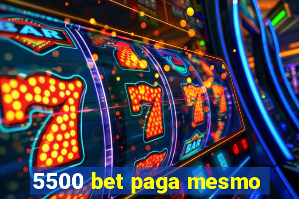 5500 bet paga mesmo