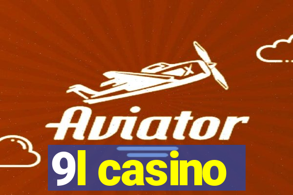 9l casino