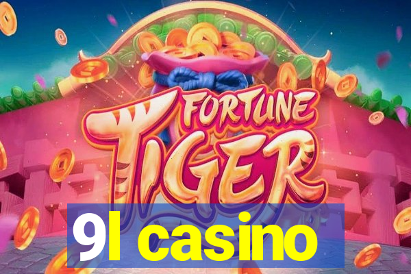 9l casino