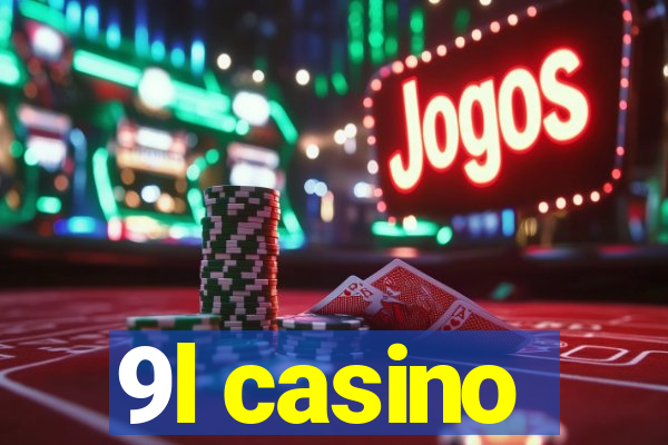 9l casino