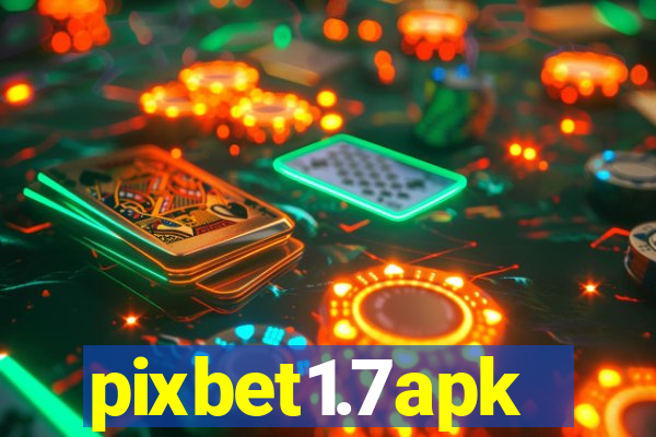 pixbet1.7apk