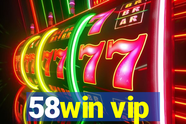 58win vip