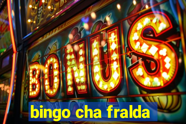 bingo cha fralda