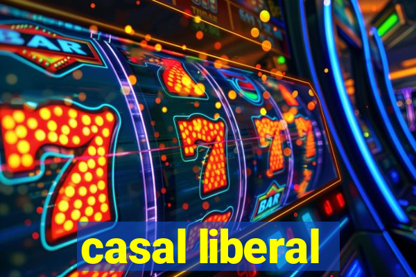 casal liberal