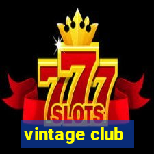 vintage club