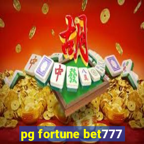 pg fortune bet777