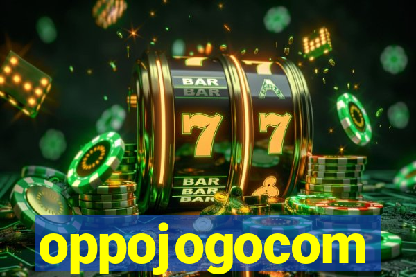 oppojogocom