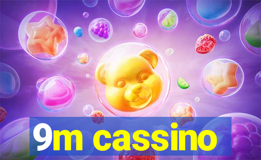 9m cassino