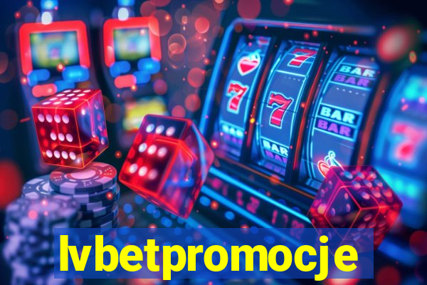 lvbetpromocje