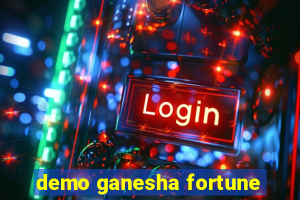 demo ganesha fortune