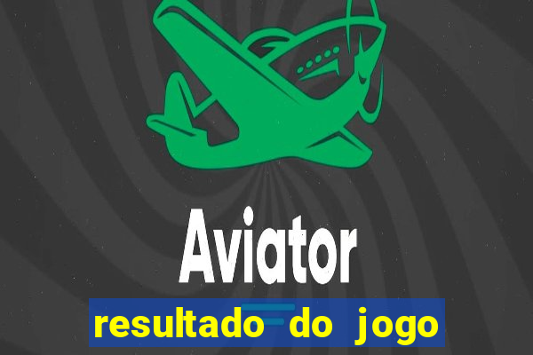 resultado do jogo do bicho da poderosa do vale do assu