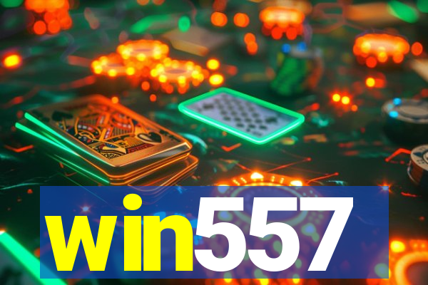 win557