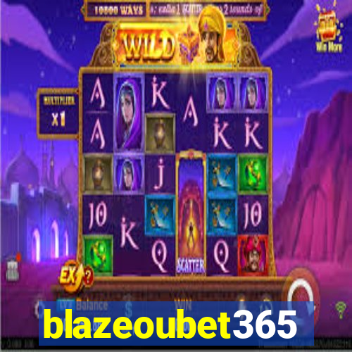 blazeoubet365