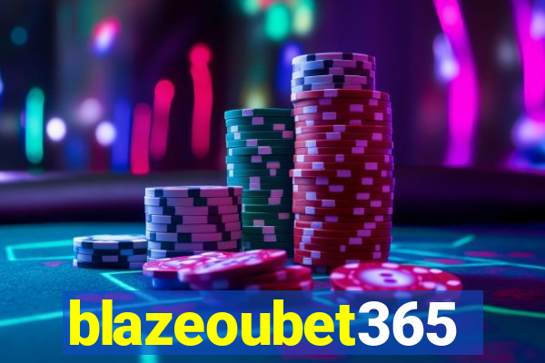 blazeoubet365