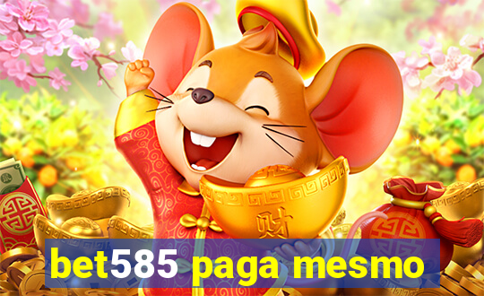 bet585 paga mesmo