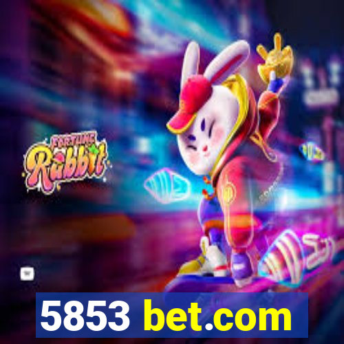 5853 bet.com