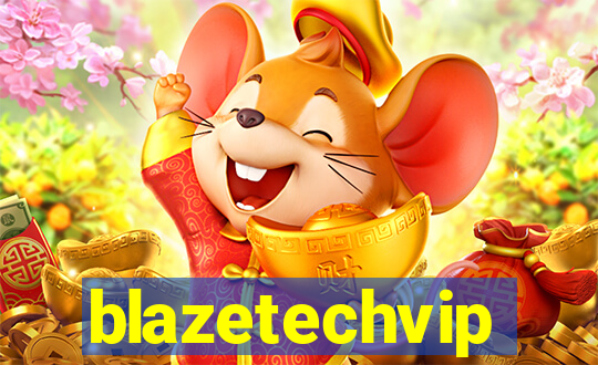 blazetechvip