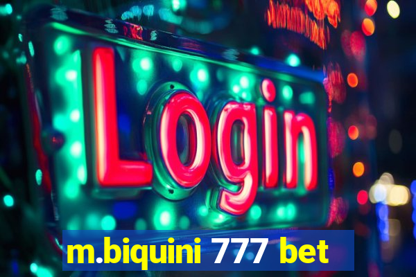 m.biquini 777 bet