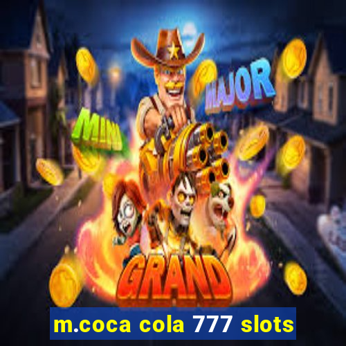 m.coca cola 777 slots