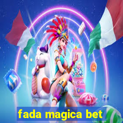 fada magica bet