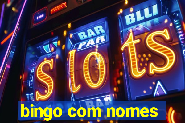 bingo com nomes