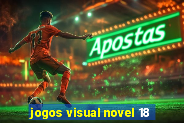 jogos visual novel 18