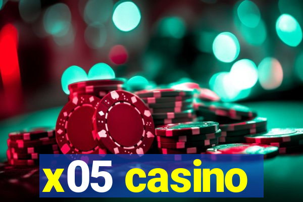 x05 casino