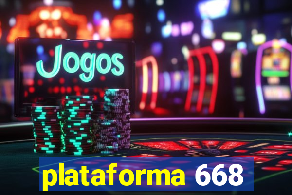 plataforma 668