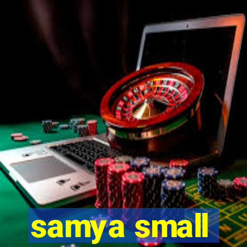 samya small