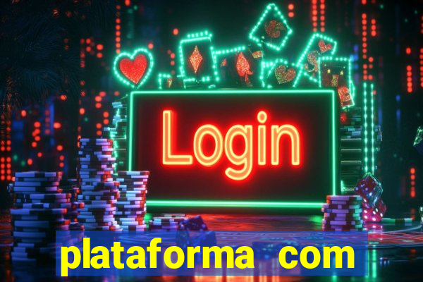 plataforma com conta demo fortune tiger