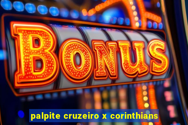 palpite cruzeiro x corinthians