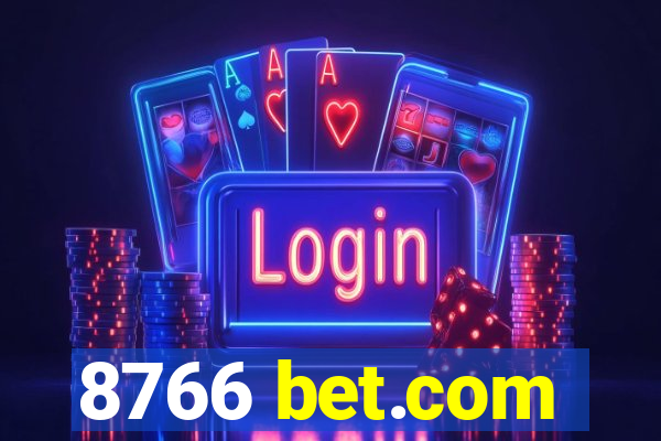 8766 bet.com