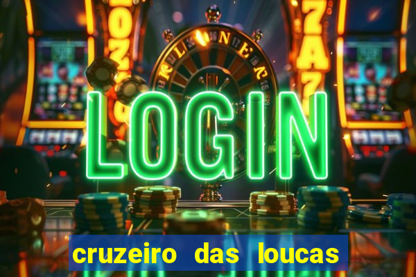 cruzeiro das loucas (2002) torrent