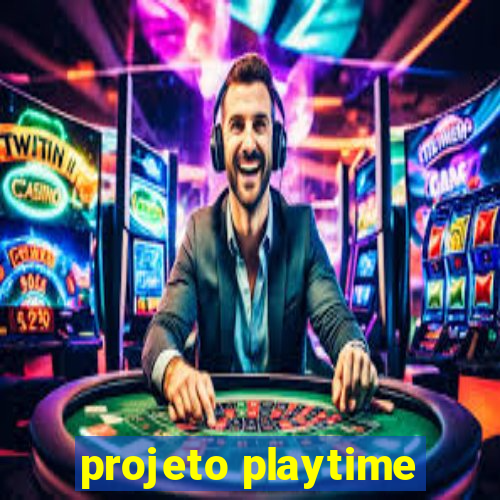 projeto playtime