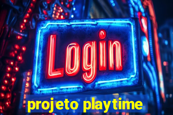 projeto playtime