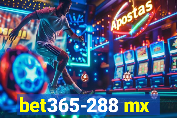 bet365-288 mx