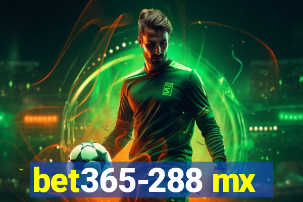 bet365-288 mx