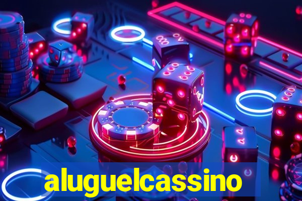 aluguelcassino