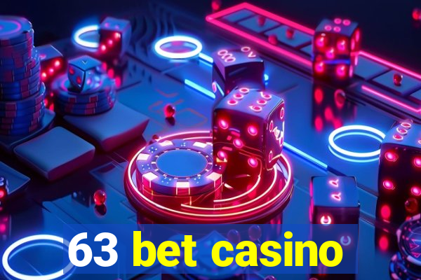 63 bet casino