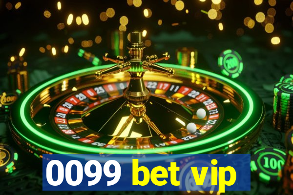 0099 bet vip